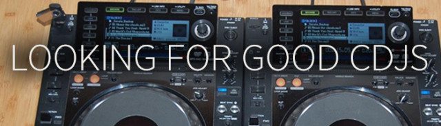 looking-for-good-cdjs