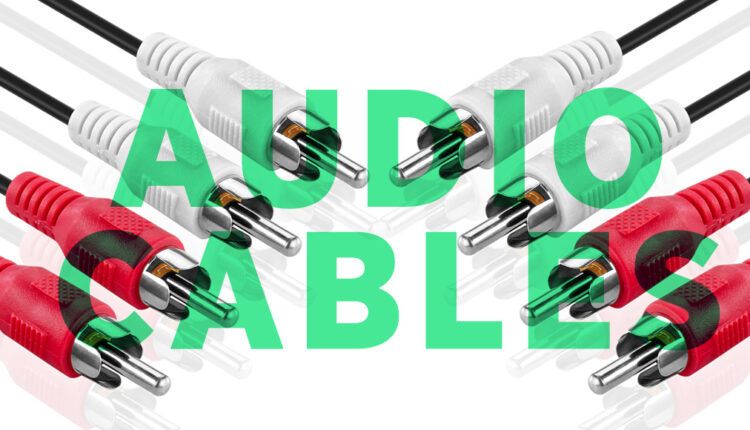 Beginner's guide to Audio Cables